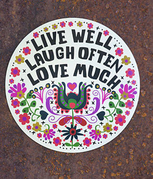 Magnet-Live Well-Laugh Often-Love Much